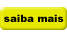 Saiba mais